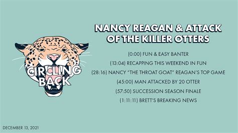 Nancy Reagan And Attack Of The Killer Otters Circling Back Youtube