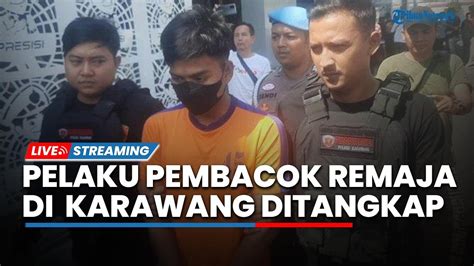 Polisi Tangkap 3 Pelaku Pembacok Remaja Di Karawang Berawal Dari