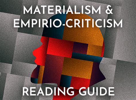 Reading Guide Materialism And Empirio Criticism History And Theory