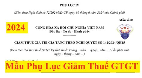 Mẫu Phụ Lục Giảm Thuế Gtgt 2024 Theo Nghị Quyết 1422024