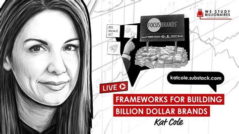 Frameworks For Building Billion Dollar Brands W Kat Cole Tip392
