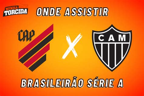 Athletico PR x Atletico MG onde assistir ao vivo e escalações