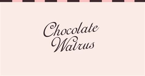 Chocolate Walrus The Chocolate Walrus