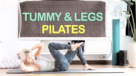 Pilates For Slimming Legs And Tummy 30 Minutes Pilates Fat Burning