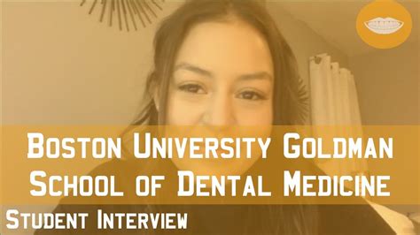 Boston University School Of Dental Medicine Student Interview