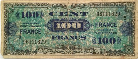 For example, 1 euro equals 6.56 french francs. Banknote France 100 Francs Allied Military Currency - 1944 ...