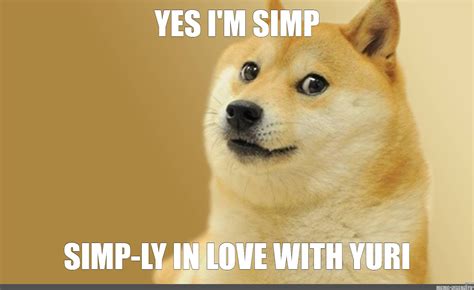 Meme Yes Im Simp All Templates Meme