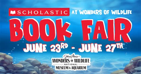 Scholastic Book Fair at Wonders of Wildlife - KC Parent Magazine