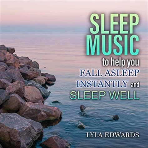 sleep music to help you fall asleep instantly and sleep well by lyla edwards meditation