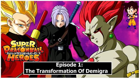 A teaser trailer for the first episode was released on june 21, 2018, 2 and shows the new characters fu ( フュー , fyū ) and cumber ( カンバー , kanbā ) , 3 the evil saiyan. Dragon Ball Heroes Episode 1: The Transformation Of Demigra - YouTube