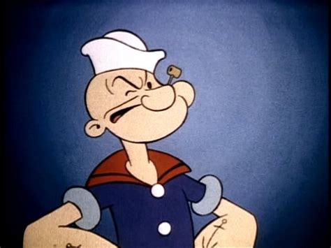 He S Strong To The Finish Cause He Eats His Spinach He S Popeye The Sailor Man Classic