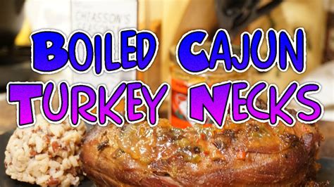 This recipe includes both brining and smoking the turkey legs. Jr Chiasson's Boiled Cajun Turkey Necks - YouTube