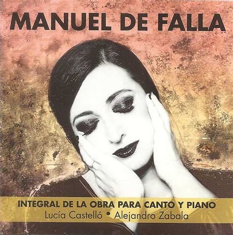Reseña Manuel De Falla Integral De La Obra Para Canto Y Piano
