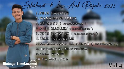 Full Album Sholawat And Lagu Arab Populer Muhajir Lamkaruna Vol 4