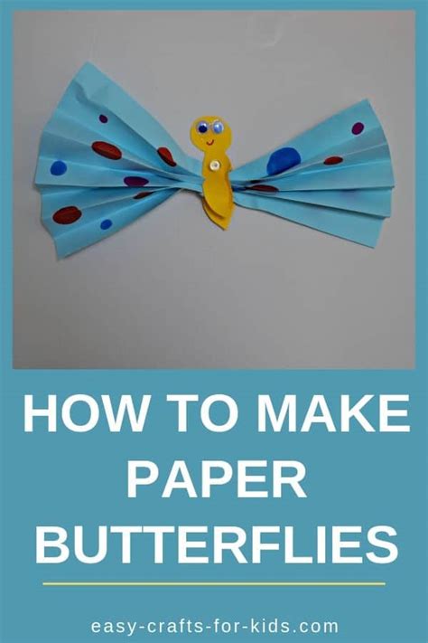 How To Make Paper Butterflies Easy Crafts For Kids