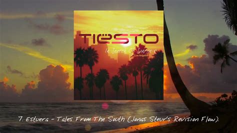 Tiësto In Search Of Sunrise 5 Los Angeles Disc 2 Youtube