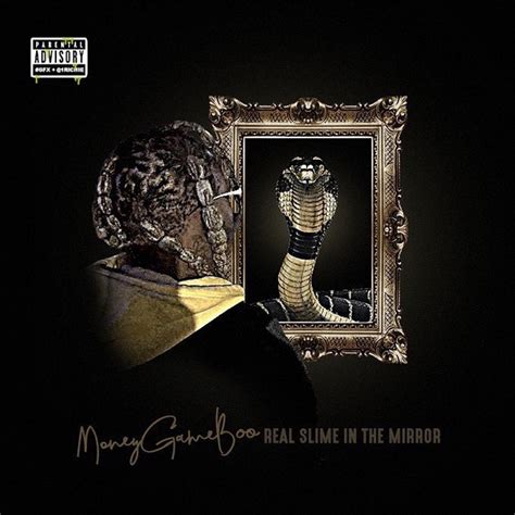 Money Game Boo Real Slime In The Mirror Lyrics And Tracklist Genius