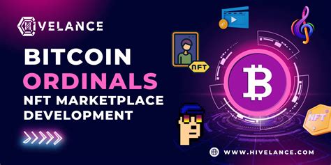 Bitcoin Ordinals Nft Marketplace Development Company Hivelance