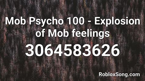 Mob Psycho 100 Explosion Of Mob Feelings Roblox Id Roblox Music Codes