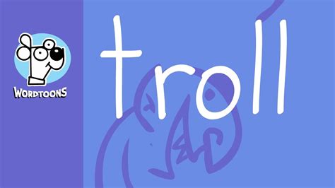 the word troll into a troll wordtoon troll youtube