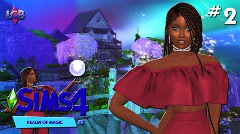 The Sims 4 Realm Of Magic 2 Black Girl Magic Youtube