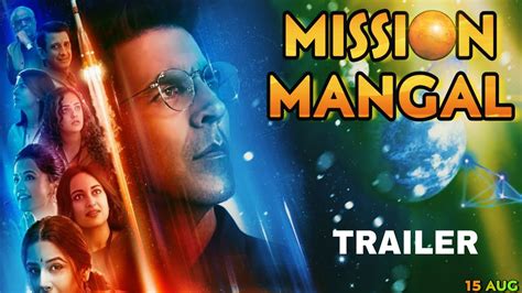 Mission Mangal Trailer Akshay Kumar Vidhya Balan Tapsee Pannu Jagan Shakti Youtube