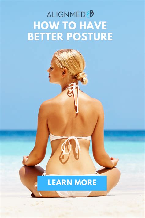 How To Have Better Posture Better Posture Postures Muscle System