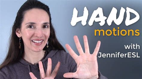 Hand Motions 🖐️ English Vocabulary With Jenniferesl 👏 Youtube
