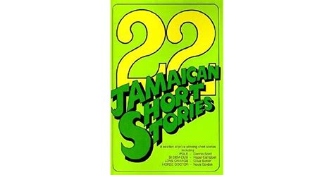 22 Jamaican Short Stories A Selection Of Prizewinning Short Stories By
