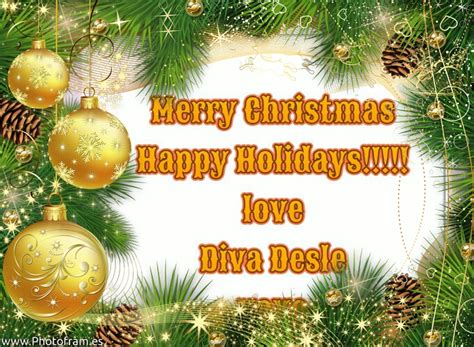 Merry Christmas And Happy Holidays Diva Desle