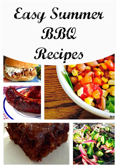 Easy Summer Bbq Recipes Merry About Town