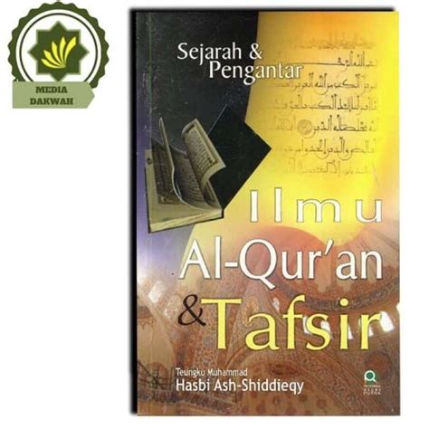 Jual Buku Sejarah Dan Pengantar Ilmu Al Quran Dan Tafsir Teungku