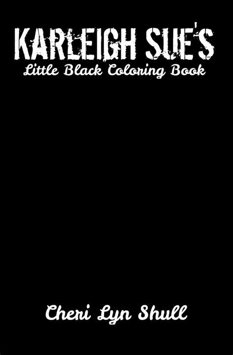 pin on karleigh sue s little black coloring book by cheri shull
