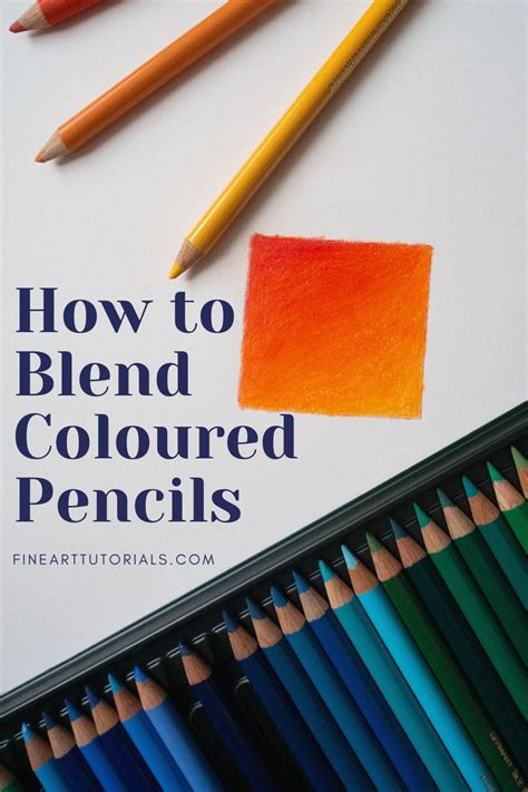 How To Blend Coloured Pencils In 2021 Blending Colored Pencils