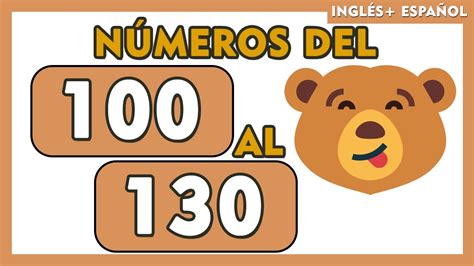 NÚmeros Del 100 Al 130 En EspaÑol E Ingles Escritos 💫🧒👧 I Spanish