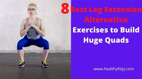 8 Best Leg Extension Alternative Exercises To Build Huge Quads