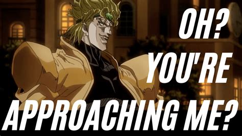 Dio Brandos Quote Oh Youre Approaching Me Easy Peasy Japanesey