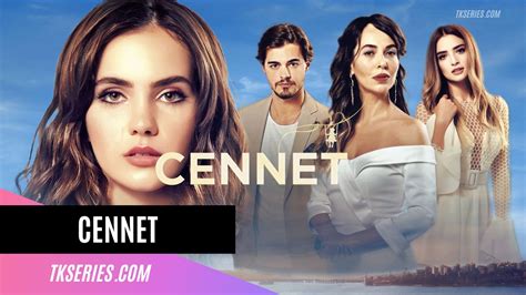 Cennet Watch Full Episodes Of The Turkish Series In English