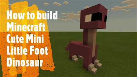 How To Build Minecraft Cute Little Foot Dinosaur Youtube