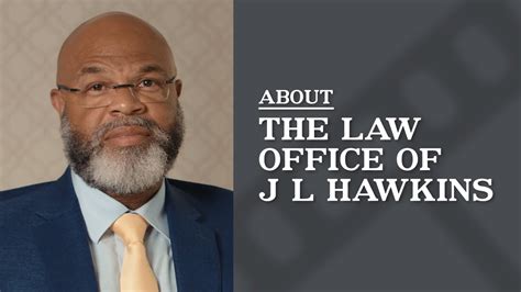 About The Law Office Of J L Hawkins Top Personal Injury Attorney