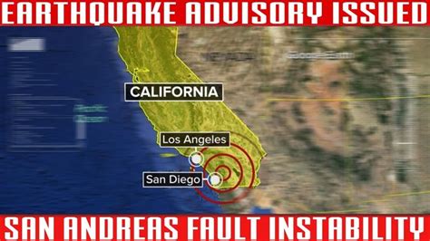 Southern California Earthquake Advisory San Andreas Instability