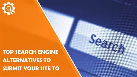 Top 5 Search Engine Alternatives You Should Submit Your Site To