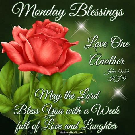 Monday Blessings Love One Another Pictures Photos And