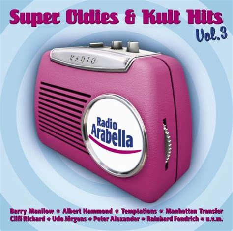 Radio Arabella Super Oldies And Kult Schlager Vol 3 Hitparadech
