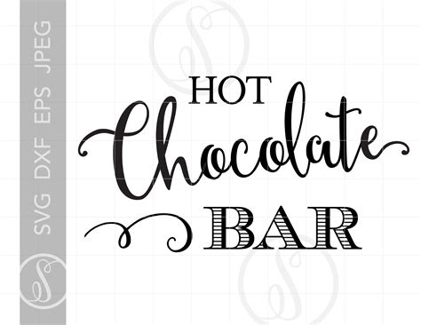 Svg Art Hot Chocolate Bar Svg Cut Files Hot Chocolate | Etsy