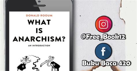 What Is Anarchism An Introduction Unduh Pdf Donald Rooum