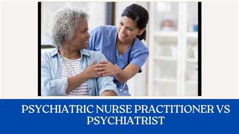 Difference Between Psychiatric Nurse Practitioner And Psychiatrist