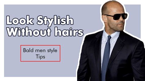 Look Stylish Even Without Hairs Style Tips For Bald Men Bald Men