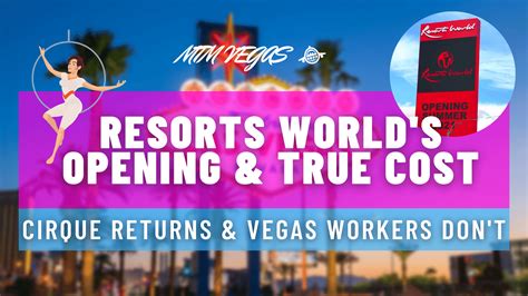 Resorts World Opening Night Costs How Much Cirque Returning And Will