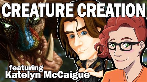 Awesome Creature Creation Collab With Katelyn Mccaigue Youtube